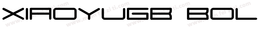 XiaoyuGB bold字体转换